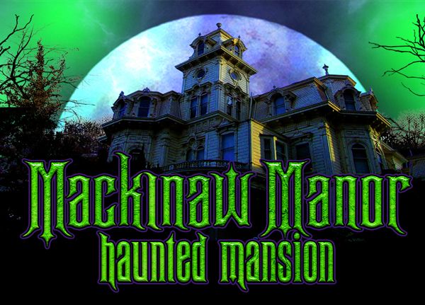 Mackinaw Manor Haunted Mansion