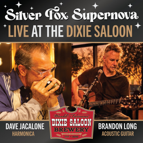 Silver Fox Supernova at Dixie Saloon